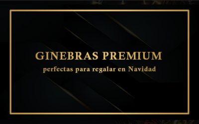 GINEBRAS PREMIUM PARA REGALAR