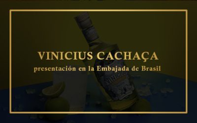 VINICUS CACHAÇA EN LA EMBAJADA DE BRASIL